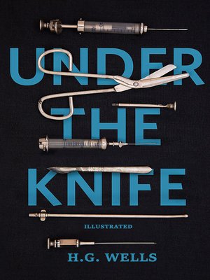 cover image of Under the Knife Illustrated